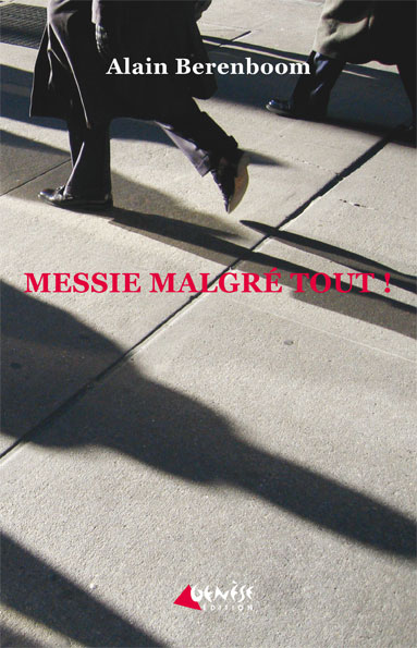 Messie malgré Tout Messie malgré Tout